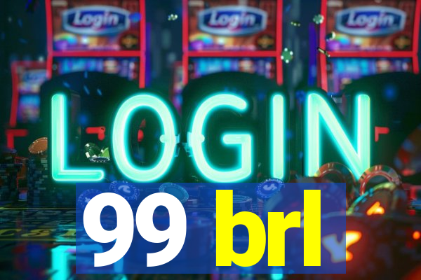 99 brl